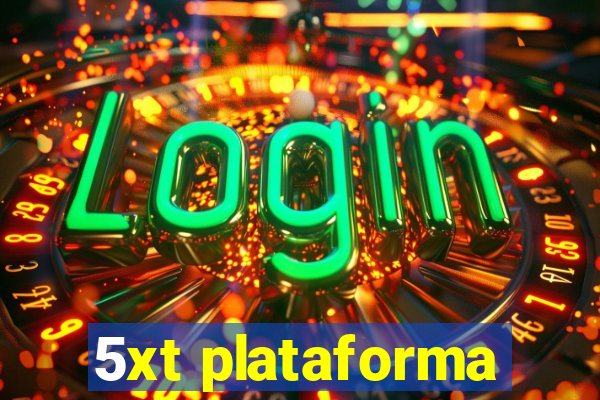 5xt plataforma